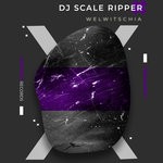 cover: Dj Scale Ripper - Welwitschia