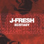 cover: J-fresh - Ecstasy