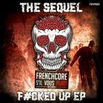 cover: The Sequel - F#cked Up EP