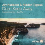 cover: Jay Hubbard & Hidden Tigress - Don't Keep Away