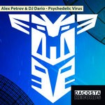 cover: Alex Petrov & Dj Dario - Pscychadelic Virus