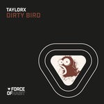 cover: Taylorx - Dirty Bird