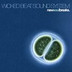 cover: Wicked Beat Sound System - New Soul Breaks