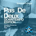 cover: Kuchinke & Bayer - Pas De Deux (Downtempo Edition)