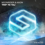 cover: Moonrider & Axion - Trip To Taj