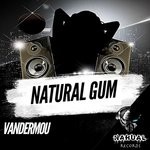 cover: Vandermou - Natural Gum