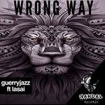 cover: Guerryjazz|Lasai - Wrong Way