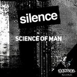 cover: Science Of Man - Silence