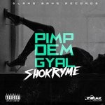 cover: Shokryme - Pimp Dem Gyal (Explicit)