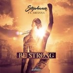 cover: Dj Stephanie - Be Strong