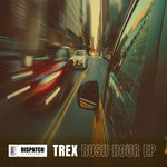 cover: Trex - Rush Hour EP