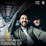 cover: Angelo Ferreri & Moon Rocket - Running EP