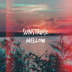 cover: Sunstruck - Mellow