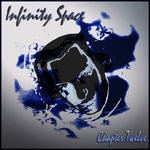 cover: Infinity Space - Chapter Twelve