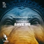 cover: Elias Kazais|George North|Venessa Jackson - Save Me