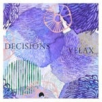 cover: Velax - Decisions