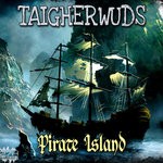 cover: Taigherwuds - Pirate Island