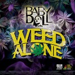 cover: Babydall - Weed Alone