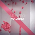 cover: Bromo - My Words