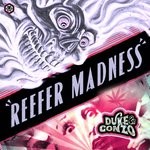 cover: Duke & Gonzo - Reefer Madness