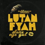 cover: Lutan Fyah - Shine Eye Gal