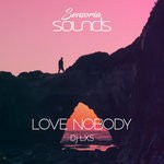 cover: Dj Lxs - Love Nobody