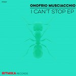 cover: Onofrio Musciacchio - I Can't Stop EP