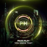 cover: Maxx Play - You Know That