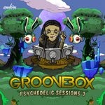 cover: Groovebox|Hovercraft|Sun69|Tree Circuit - Psychedelic Sessions 3