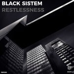 cover: Black Sistem - Restlessness