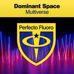 cover: Dominant Space - Multiverse