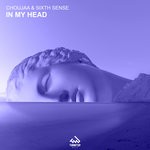 cover: Choujaa & Sixth Sense - In My Head