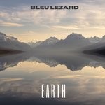 cover: Bleu Lezard - Earth