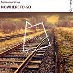 cover: Sothzanne String - Nowhere To Go