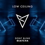 cover: Dont Blink - BEATCHA