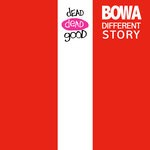 cover: Bowa|Mala - Different Story