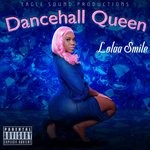 cover: Lolaa Smiles - Dancehall Queen