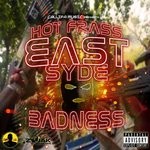 cover: Hot Frass - East Syde Badness (Explicit)