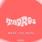 cover: Tardos - Make You Move