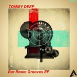 cover: Tommy Deep - Bar Room Grooves