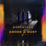 cover: Kusta1436 - Ashes To Dust