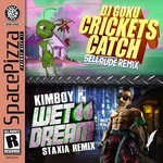 cover: Dj Goku & Kimboy - Crickets Catch & Wet Dream