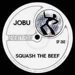 cover: Jobu - Squash The Beef