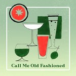 cover: Various - Call Me Old Fashioned