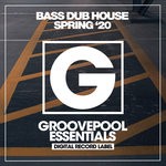 cover: Various - Bass Dub House (Spring '20)