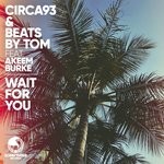 cover: Akeem Burke|Beats By Tom & Circa93 - Wait For You