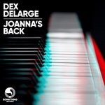 cover: Dex Delarge - Joanna's Back