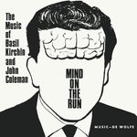 cover: Basil Kirchin|De Wolfe Music|John Coleman - Mind On The Run