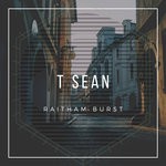 cover: T Sean - Raitham Burst