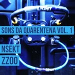 cover: Nsekt|Zzoo - Sons Da Quarentena Vol 1